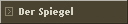 Der Spiegel
