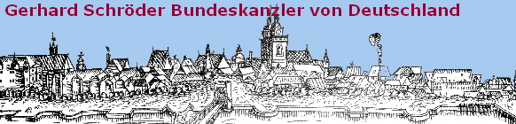 Gerhard Schrder Bundeskanzler von Deutschland