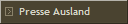 Presse Ausland