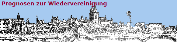 Prognosen zur Wiedervereinigung